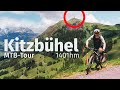 Kitzbühel in Tirol: Harte Mountainbike-Tour (1401hm) auf's Kitzbüheler Horn