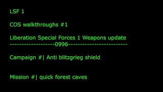 COS Walkthrough #1 LSF 1 Campaign 1 Mission 1 Quick Forest Caves Liberation Special Forces Steam.