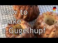 How to make a classic Kougelhopf - Gugelhupf