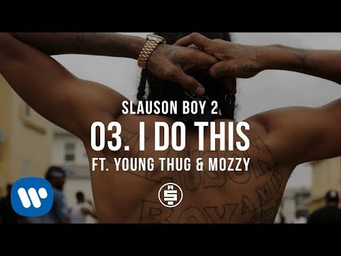 I Do This feat Young Thug  Mozzy  Track 03   Nipsey Hussle   Slauson Boy 2 Official Audio