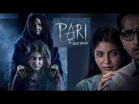 PARI full movie  2018 Hindi Horror Movie Anushka Sharma  Parambrata Chatterjee