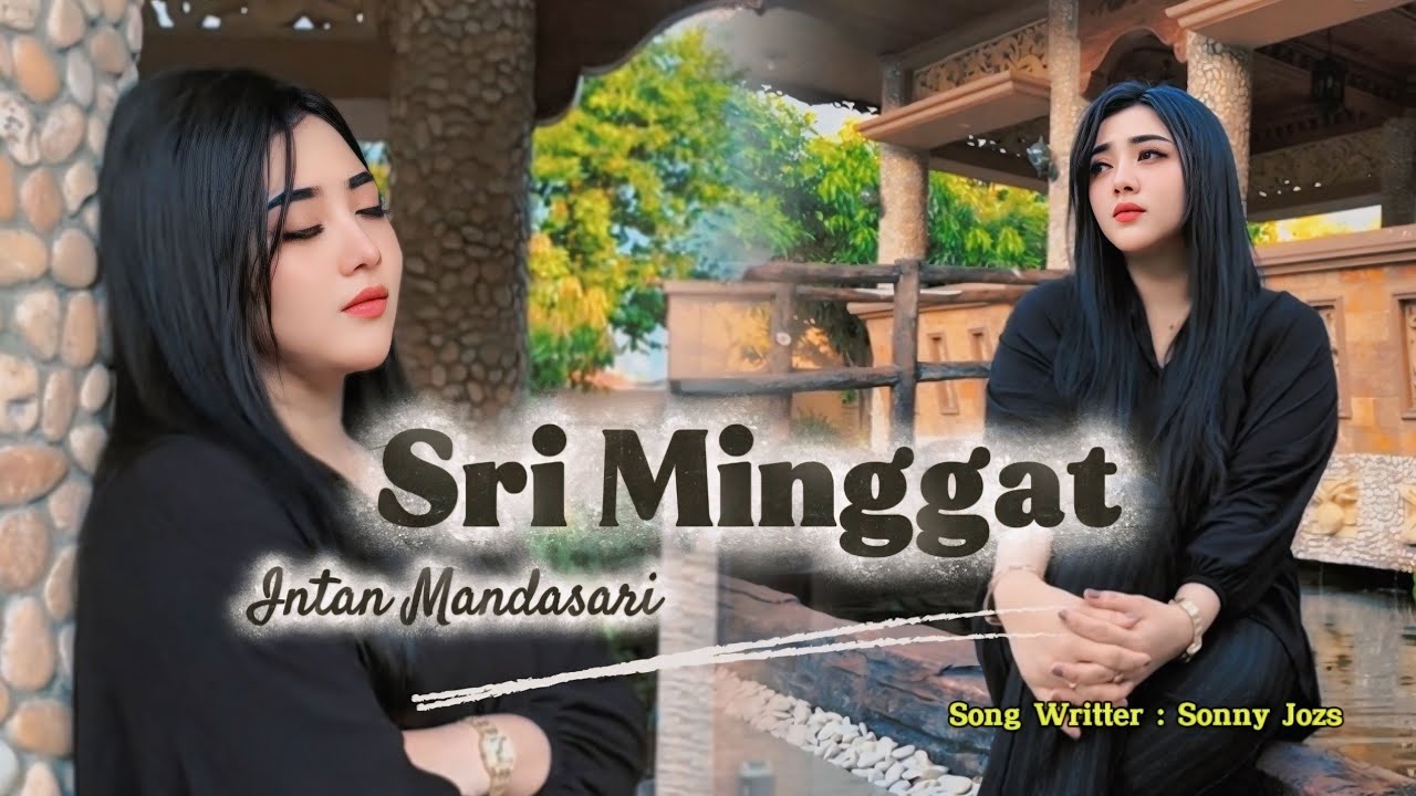 Sri Minggat - Intan Mandasari