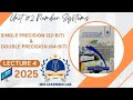 Lec 4"Single Precision 32-Bit &amp; Double Precision 64-Bit" Computer Science class 9 unit 2