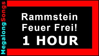 Rammstein - Feuer Frei [1 HOUR]