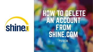 How to delete an account from Shine.com Permanently|How to Close a Shine account permanently