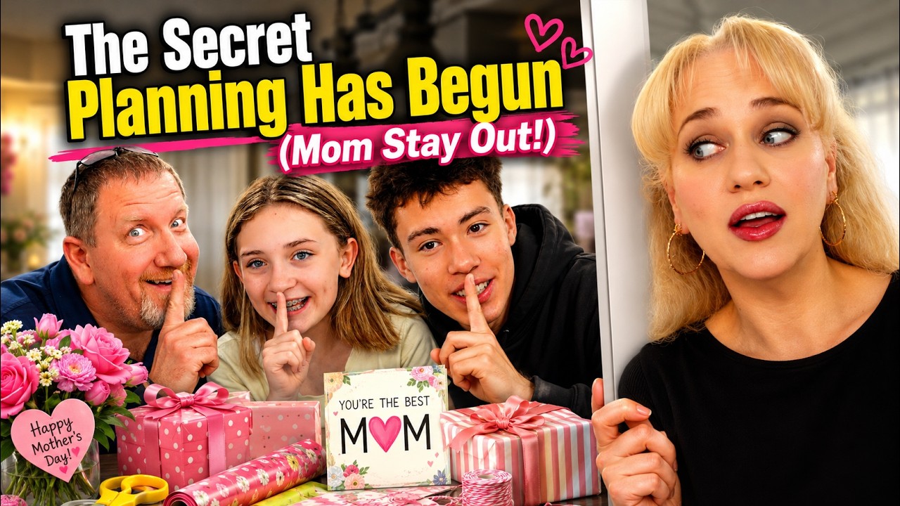 The Secret Planning Has Begun! (Mom Stay Out!)