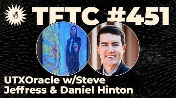 Steve Jeffress & Daniel Hinton | UTXOracle