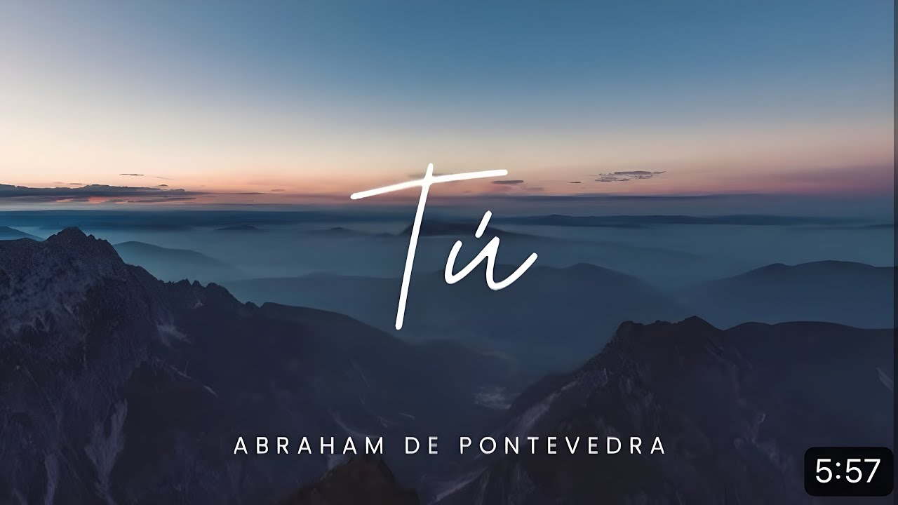 Abraham de Pontevedra - Tú