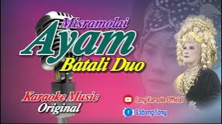 AYAM BATALI DUO MISRAMOLAI KARAOKE ORIGINAL || @sonykaraokeofficial