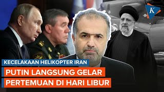 Putin 'Gercep' Temui Dubes Iran Usai Helikopter Presiden Raisi Dikabarkan Jatuh