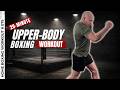20 Min Upper Body Boxing Workout | No Equipment, Full Intensity