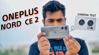 OnePlus NORD CE 2 5G Camera Test By Videographer 🔥
