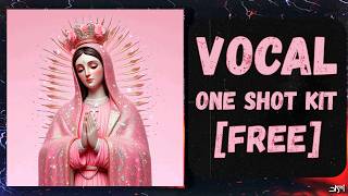 [FREE] VOCAL/VOX ONE SHOT KIT [VIBE] 2026 | female vocal samples
