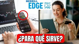Qué Es La Cuenta De Merrill Edge, Para Qué Sirve? Cómo Funciona? Guía Para Principiantes