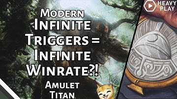 Infinite Triggers = Infinite Winrate?! | Amulet Titan | Modern | MTGO