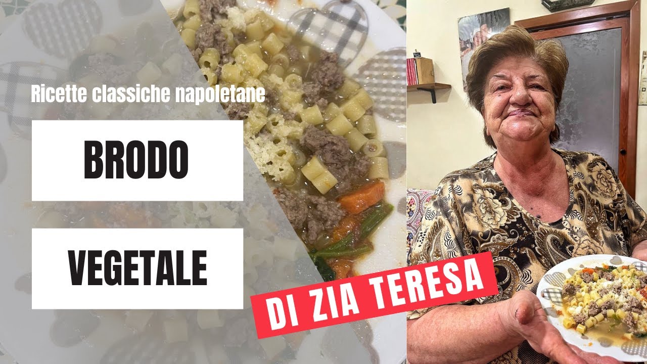 Il brodo vegetale dell'infanzia di Zia Teresa