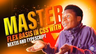 Mastering Flex Basis in CSS with Next.js and TypeScript | CSS Layout Tutorial.