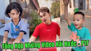 Tổng Hợp Những Video Hài Hước P17 - Nguyễn Chí Thanh.