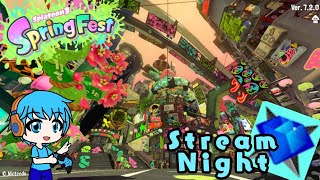 Stream Night - Splatoon 3 Spring Fest 2024 Night 1 - 2