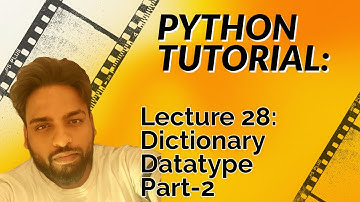 #28 Python dictionary datatype dict(), constructor, literal, methods Part 2
