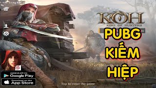 King of Hunters (Android/IOS) Siêu phẩm MOBA SINH TỒN | GAMER ZERO TV screenshot 2