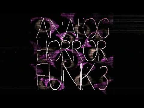 Analog Horror Funk 3