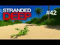 Stranded Deep No Commentary Gameplay EP-42