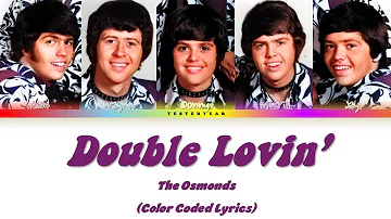 The Osmonds - Double Lovin' [Color Coded Lyrics]