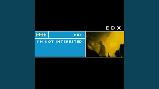 I'M Not Interested (Radio Edit)