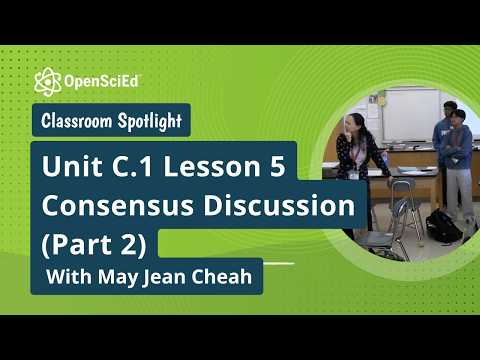 Unit C.1 Lesson 5 Consensus Discussion - Part 2