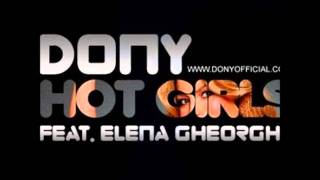 Dony Feat. Elena Gheorghe - Hot Girls  (original mix)