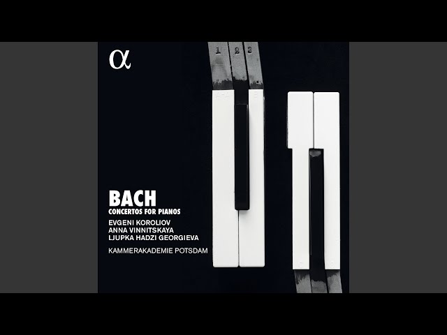 Bach - Concerto pour 2 claviers & cordes BWV1061: 2e mvt  : E.Koroliov & A.Vinnitskaya / Kammerakademie Potsdam