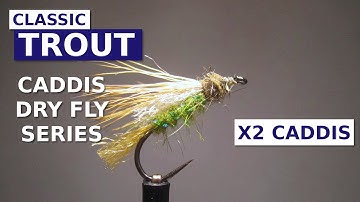 Fly Tying the X2 Caddis - Dry Fly Pattern