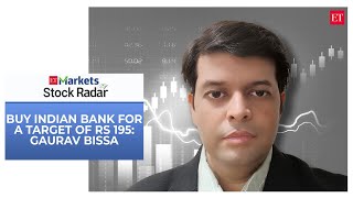 Stock Radar: Buy Indian Bank for a target of Rs 195, recommends Gaurav Bissa