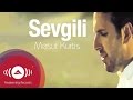 Mesut kurtis  sevgili turkish  official music