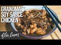 Grandma's SOY SAUCE CHICKEN | Childhood Favourites