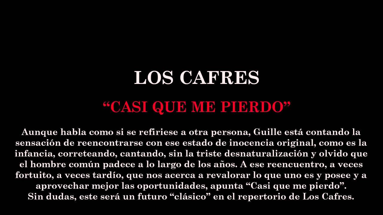 Los Cafres - Casi q` me pierdo (AUDIO) - YouTube
