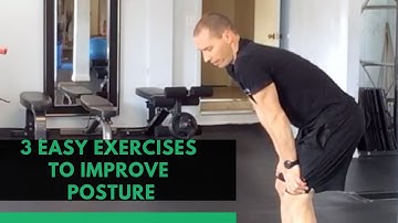 3 Easy Exercises to Improve Posture (How to Fix Rounded Shoulders & Back Posture)