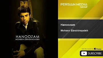 Mohsen Ebrahimzadeh - Hanoozam