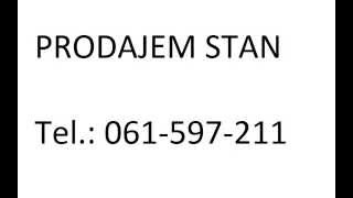 PRODAJEM STAN