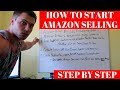 How To Start Selling On Amazon STEP BY STEP For Beginners