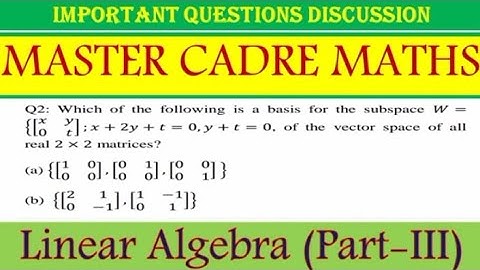 MCQ Linear Algebra | Vector space| Algebra|Master Cadre| CSIRNET| IIT JAM| Multiple Choice Questions
