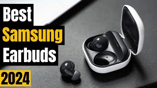 Best Samsung Earbuds 2024: Which Buds Are Right for You? (2024)