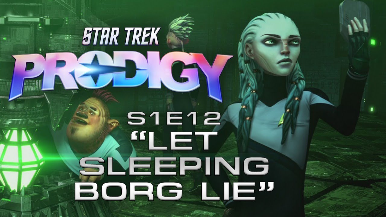 star trek prodigy let sleeping borg lie