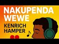 Kenrich Hamper Nakupenda Wewe Official Music Video Bongo Fleva Love Song 2025 Kenrich Hamper Nakupenda Wewe Official Music Video Bongo Fleva Love Song 2025