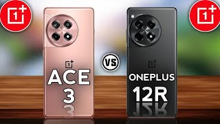 OnePlus Ace 3 Vs OnePlus 12R.  #Trakontech.