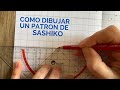 Patrones de Sashiko desde cero · un paso a paso para dibujar nuestros patrones ·