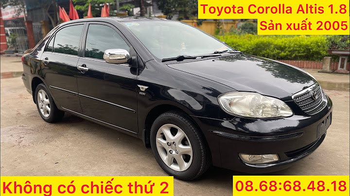 Đánh giá xe toyota altis 2005