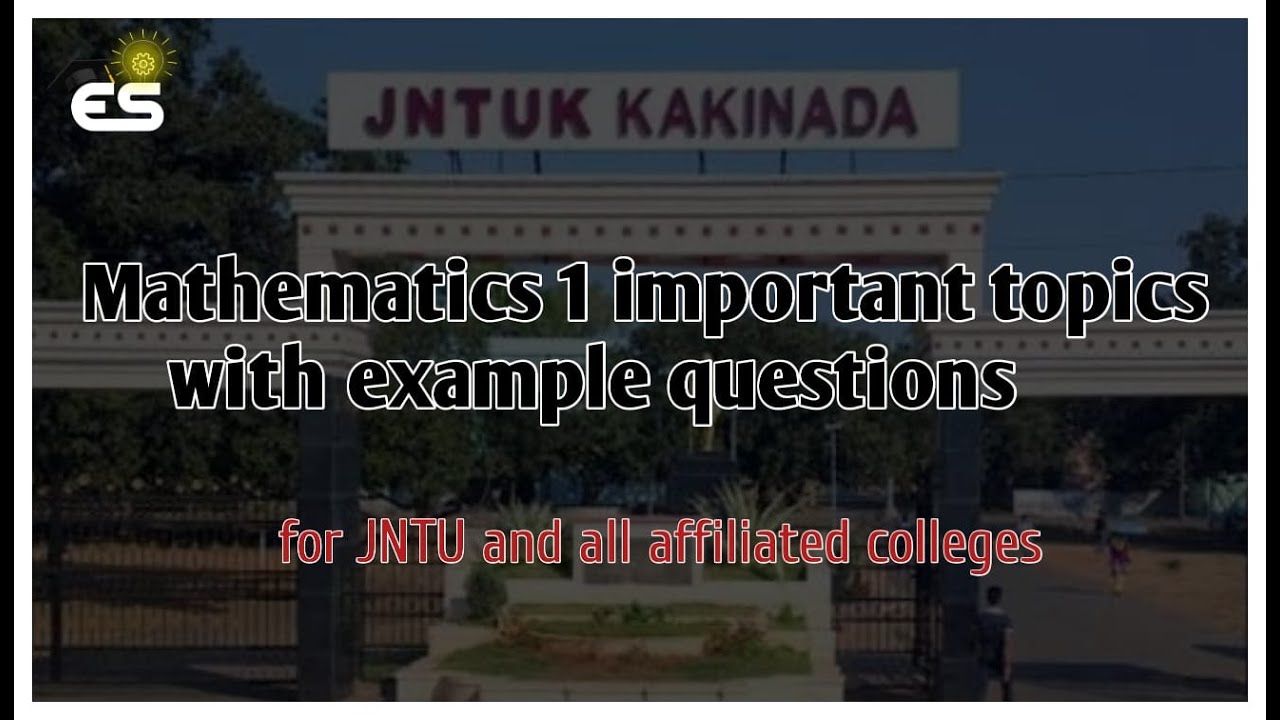 Mathematics 1 important topics with example questions | Engineering ...