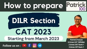 How to prepare DILR Section for CAT 2023 - if starting from March 2023 | Patrick Dsouza